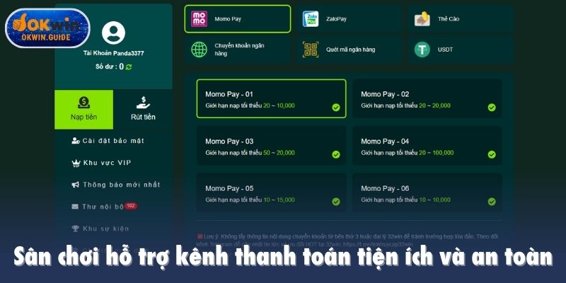 Sân chơi hỗ trợ kênh thanh toán tiện ích và an toàn