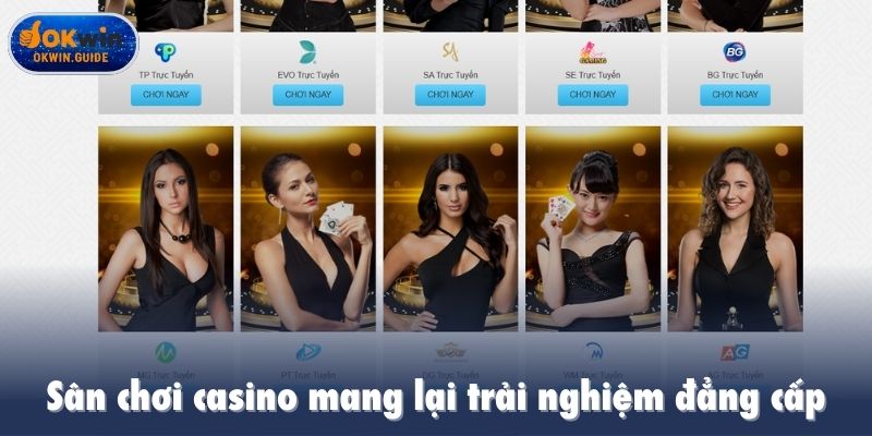 Sân chơi casino mang lại trải nghiệm đẳng cấp