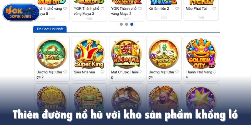 Thiên đường nổ hũ với kho sản phẩm khổng lồ