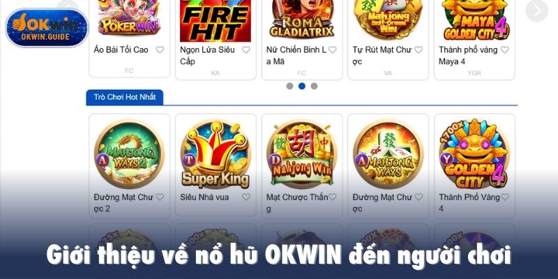 Giới thiệu về nổ hũ OKWIN đến người chơi
