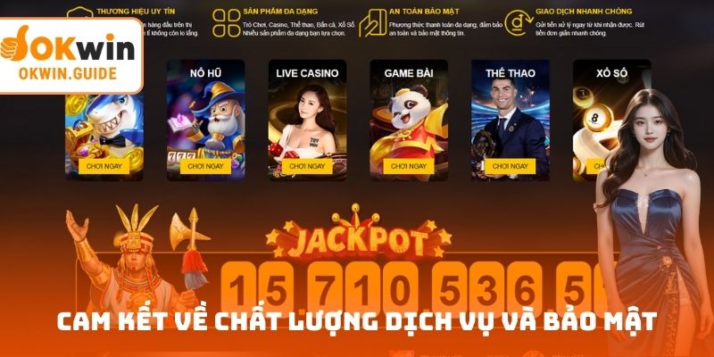 Cam kết về chất lượng dịch vụ và bảo mật